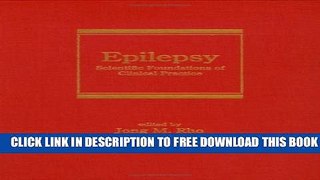 New Book Epilepsy: Scientific Foundations of Clinical Practice (Neurological Disease and Therapy)