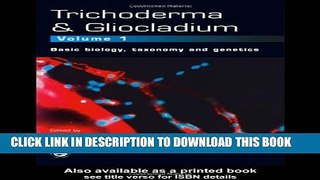 Collection Book Trichoderma And Gliocladium (Trichoderma   Gliocladium) Volume 1: Basic biology,