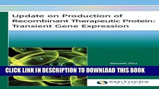 New Book Update on Production of Recombinant Therapeutic Protein: Transient Gene Expression