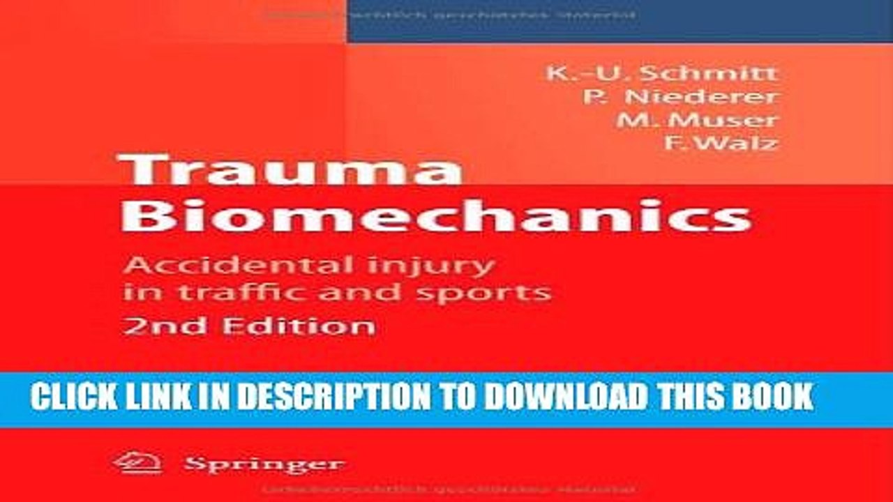 [PDF] Trauma Biomechanics: Accidental injury in traffic and sports Popular Colection