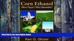 Big Deals  Corn Ethanol: Who Pays? Who Benefits? (Hoover Institution Press Publication)  Free Full