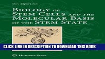 [PDF] Biology of Stem Cells and the Molecular Basis of the Stem State Popular Colection
