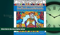 For you Coloring Books for Grownups Day of the Dead La Catrina   El Catrin: Mandalas   Geometric