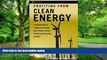 Big Deals  Profiting from Clean Energy: A Complete Guide to Trading Green in Solar, Wind, Ethanol,