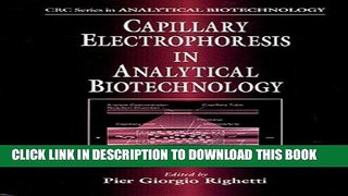 New Book Capillary Electrophoresis in Analytical Biotechnology: A Balance of Theory and Practice