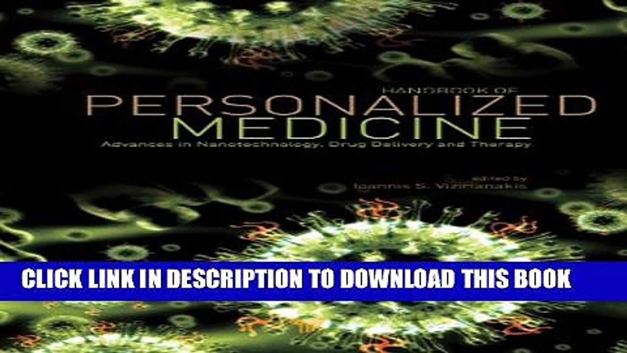 [PDF] Handbook of Personalized Medicine: Advances in Nanotechnology, Drug Delivery, and Therapy