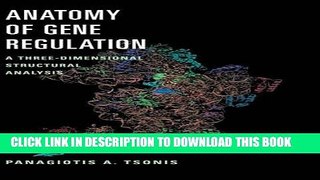 Collection Book Anatomy of Gene Regulation: A Three-dimensional Structural Analysis