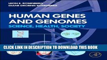 New Book Human Genes and Genomes: Science, Health, Society