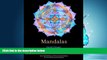 Enjoyed Read Mandalas: Hand Drawn Art Coloring Book for Adults Featuring Mandalas and Henna