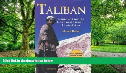 Must Have PDF  Taliban: Islam, Oil and the New Great Game in Central Asia  Best Seller Books Most