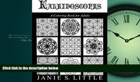 Choose Book Kaleidoscopes: A Coloring Book for Adults (Vol.1)