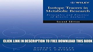 New Book Isotope Tracers in Metabolic Research: Principles and Practice of Kinetic Analysis