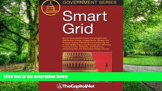 Big Deals  Smart Grid: Modernizing Electric Power Transmission and Distribution; Energy