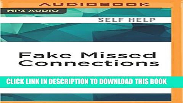 [PDF] Fake Missed Connections: Divorce, Online Dating, and Other Failures Full Collection