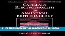 Collection Book Capillary Electrophoresis in Analytical Biotechnology: A Balance of Theory and