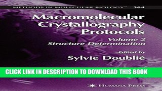 Collection Book Macromolecular Crystallography Protocols, Vol. 2: Structure Determination (Methods