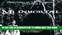 [New] Mi Inmortal (Historias de las Sombras nÂº 1) (Spanish Edition) Exclusive Full Ebook