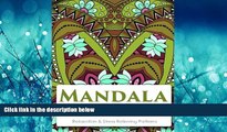 Choose Book Mandala Coloring Book (New Release 10): Mandala Coloring Books for Adults : Stress
