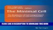 New Book The Minimal Cell: The Biophysics of Cell Compartment and the Origin of Cell Functionality