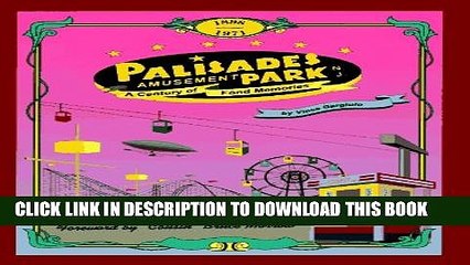 [PDF] Palisades Amusement Park: A Century of Fond Memories Popular Colection