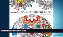 Choose Book The Mandala Coloring Book: A Stress Relieving Coloring Book for Adults Featuring
