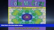 Popular Book Color Me Crazy square edition: Adult Coloring Book full of Stunning Geometric Designs