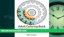 Enjoyed Read Adult Coloring Book: Stress Relieving Patterns (Volume 1 Mandalas)