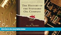 Big Deals  The History of the Standard Oil Company, Vol. 2 (Classic Reprint)  Best Seller Books