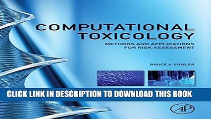 Collection Book Computational Toxicology: Methods and Applications for Risk Assessment