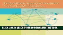 New Book Probabilistic Boolean Networks: The Modeling and Control of Gene Regulatory Networks
