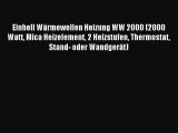 Einhell WÃ¤rmewellen Heizung WW 2000 (2000 Watt Mica Heizelement 2 Heizstufen Thermostat Stand-