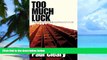 Big Deals  Too Much Luck: The Mining Boom and Australia s Future  Best Seller Books Most Wanted