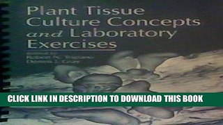 New Book Plant Tissue Culture Concepts and Laboratory Exercises