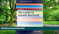 Big Deals  The Limits to Growth Revisited (SpringerBriefs in Energy)  Best Seller Books Most Wanted