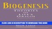 New Book Biogenesis: Theories of Life s Origin