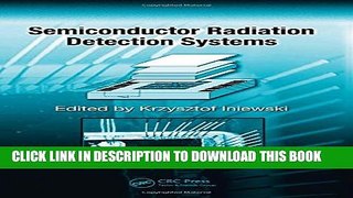 New Book Semiconductor Radiation Detection Systems (Devices, Circuits, and Systems)