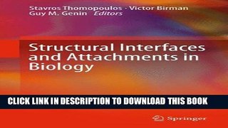 Collection Book Structural Interfaces and Attachments in Biology