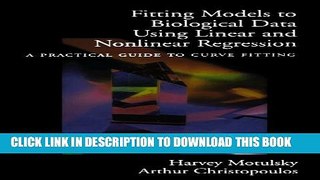 Collection Book Fitting Models to Biological Data Using Linear and Nonlinear Regression: A