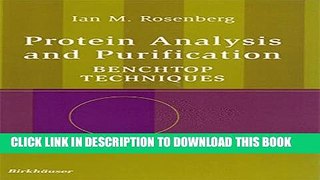 Collection Book Protein Analysis and Purification: Benchtop Techniques