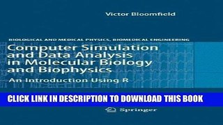[PDF] Computer Simulation and Data Analysis in Molecular Biology and Biophysics: An Introduction