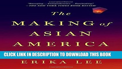 [PDF] The Making of Asian America: A History Full Online
