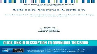 Collection Book Silicon Versus Carbon: Fundamental Nanoprocesses, Nanobiotechnology and Risks