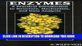 [PDF] Enzymes: A Practical Introduction to Structure, Mechanism, and Data Analysis Full Online