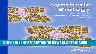 New Book Synthetic Biology: Industrial and Environmental Applications
