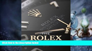 Big Deals  The Rolex Story  Free Full Read Most Wanted