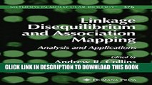 New Book Linkage Disequilibrium and Association Mapping: Analysis and Applications (Methods in