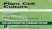 Collection Book Plant Cell Culture: A Practical Approach (Practical Approach Series)