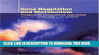New Book Gene Regulation and Metabolism: Post-Genomic Computational Approaches (Computational