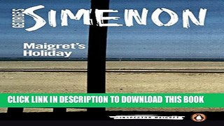 [PDF] Maigret s Holiday (Inspector Maigret) Full Online