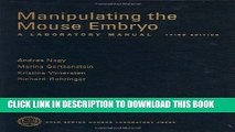 New Book Manipulating the Mouse Embryo: A Laboratory Manual